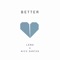 Better - Lena & Nico Santos lyrics