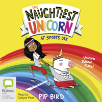 Pip Bird - The Naughtiest Unicorn at Sports Day - The Naughtiest Unicorn Book 2 (Unabridged) artwork