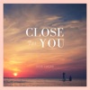 Close to You - Radio Edit by José Lucas iTunes Track 1