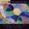 Stream & download The Deeper the Blue...