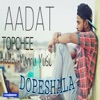 Aadat - Single