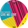 Give Me Love - Single