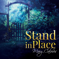 Mary Calmes - Stand in Place (Unabridged) artwork