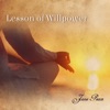 Lesson of Willpower