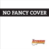 No Fancy Cover
