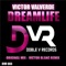 Dreamlife - Victor Valverde lyrics