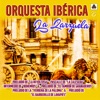 Orquesta Iberica - Preludio De "El Barberillo De Lavapiés"