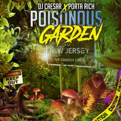 Poisonous Garden (feat. Porta Rich) Song Lyrics