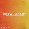 Grew Apart by Logan Mize iTunes Track 1
