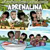 Stream & download Adrenalina (feat. Randy) - Single