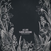 As Life Turns Around - EP artwork