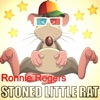 Stoned Little Rat