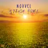 Stayin’ Home - Single album lyrics, reviews, download