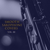 Smooth Saxophone Covers Vol. III - EP artwork