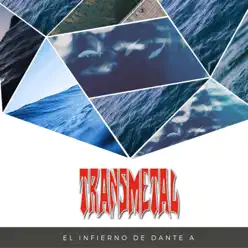 El Infierno De Dante a - Single - Transmetal