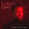 Light Up! - Gniewomir Tomczyk lyrics