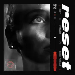 Reset (feat. Sarah Nathalié) - Single by Hilgy & Fvmeless album reviews, ratings, credits