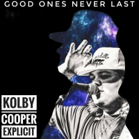Kolby Cooper - Good Ones Never Last artwork