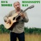 Mississippi Man - Rick Moore lyrics