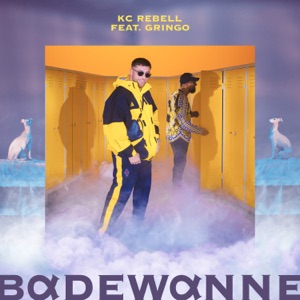 Badewanne (feat. Gringo) - Single