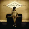 Only Love Remains album lyrics, reviews, download