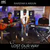 Lost Our Way - Acoustic (feat. Arjun) - Single album lyrics, reviews, download