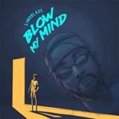 Blow My Mind (feat. Asha Elia & R-Scar) [Uk Remix] artwork