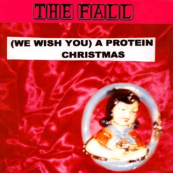 WE WISH YOU A PROTEIN CHRISTMAS cover art