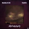 [Monthly 15/30] Pt. 05 - Melancholy - Single