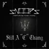 Still a C Thang (feat. Money Moons) - Single album lyrics, reviews, download
