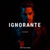 Benja Murano - Ignorante (feat. Fede Ibarra)