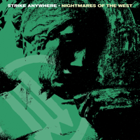 Strike Anywhere - Nightmares of the West artwork