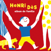 Album de famille - Henri Dès