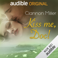 Clannon Miller - Kiss me, Doc! artwork