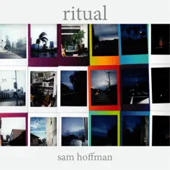 Ritual - EP by Sam Hoffman album reviews, ratings, credits