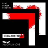 All of My Love (Riggi & Piros Remix) artwork