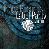 Iboga Records Label Party, Vol. 1 artwork