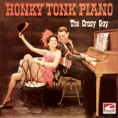 Honky Tonk Piano - The Crazy Guy