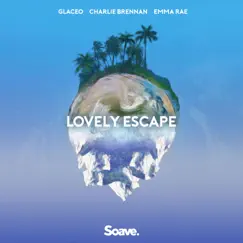 Lovely Escape Song Lyrics