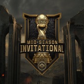 2018 Mid - Season Invitational Theme (feat. Danger) artwork