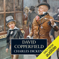 Charles Dickens - David Copperfield (Unabridged) artwork