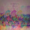 Ordinary Days - EP