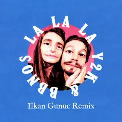 Lalala (Ilkan Gunuc Remix) Song Lyrics