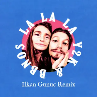 Lalala (Ilkan Gunuc Remix) by Y2K & bbno$ song reviws