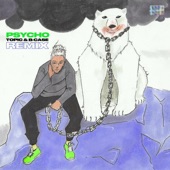 Psycho! (Topic & B-Case Remix) artwork