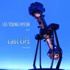 Last Life - Single album lyrics, reviews, download