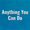 Anything You Can Do - Single