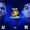 Fly 2 Mars (feat. Rory Fresco) - Single album lyrics, reviews, download