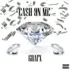 Stream & download Cash on Me - Single