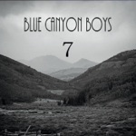 Blue Canyon Boys - Standing Here Waiting